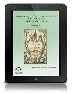 La música en la Catedral de Sevilla a través de sus autos capitulares [PDF]. Volumen III, 1721-1770