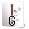 Carlos Gardel y el primer cine sonoro argentino = Carlos Gardel and the first Argentinean "Talkies" Portada de: Carlos Gardel y el primer cine sonoro argentino = Carlos Gardel and the first Argentinean "Talkies"