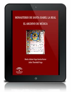 Monasterio de Santa Isabel la Real [PDF]: el archivo de música