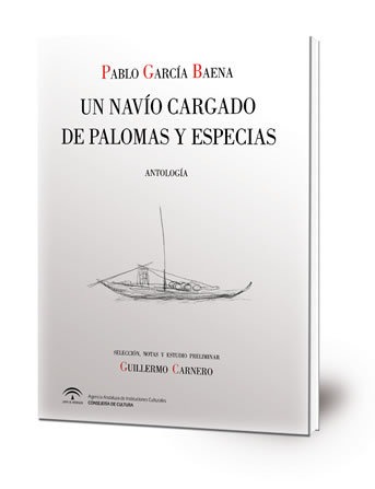 Un navío cargado de palomas y especias : antología