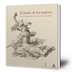 El poder de las mujeres : ecos del Weibermacht en la Colección Mariano Moret
