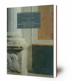 Casa-palacio de Miguel Mañara : restauración [Cartoné]