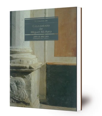 Casa-palacio de Miguel Mañara : restauración [Cartoné]