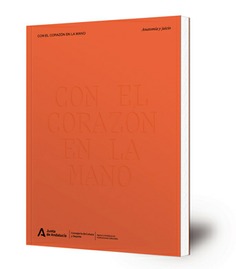 Con el corazón en la mano : anatomía y juicio