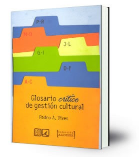 Glosario crítico de gestión cultural