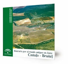 Itinerario por el mundo antiguo en Jaén : Cástulo-Bruñel. Cuaderno didáctico