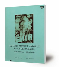 El cortometraje andaluz en la democracia