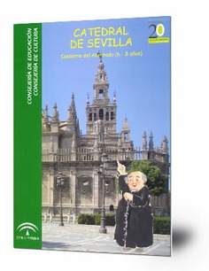 Catedral de Sevilla. Cuaderno del alumnado : (6-8 años)