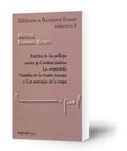 Patética de los pellejos santos y el ánima piadosa ; La oropéndola ; Tinieblas de la Madre Europa o Las naranjas de la tropa