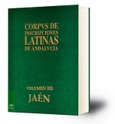 Corpus de inscripciones latinas de Andalucía. III, Jaén.  Vol II