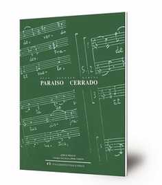 Paraiso cerrado [Música impresa] : para soprano, coro y orquesta
