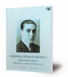 Memoria cinematográfica : Rafael Porlán Merlo