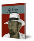 José Manuel Caballero Bonald : de lo vivo a lo contado