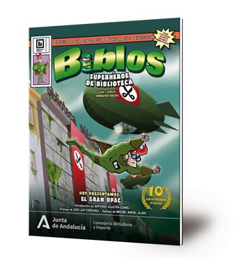 Biblos : superhéroe de biblioteca : El gran OPAC [rústica] [2ª edición]