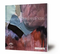 Arqueología entre cenizas