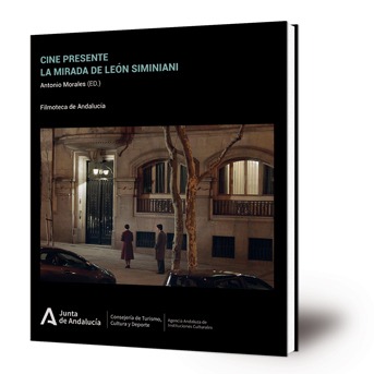Cine presente. La Mirada de Elías León Siminiani