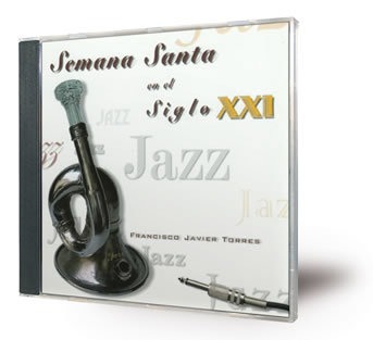 Semana Santa en el siglo XXI (Jazz)