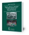 Mujeres, fábricas y charangas : el trabajo femenino en el sector conservero de Ayamonte (Huelva)