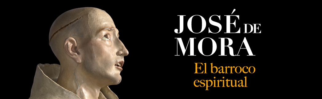 José de Mora : el barroco espiritual