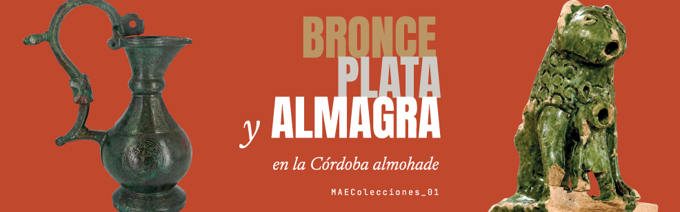 Bronce, plata y almagra en la Córdoba almohade